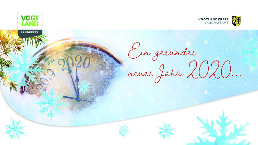 Bild vergrößern: Wir wünschen allen Vogtländerinnen und Vogtländern ein gesundes, neues Jahr !
